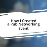 How I Created a Pub Networking Event