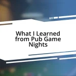 What I Learned from Pub Game Nights